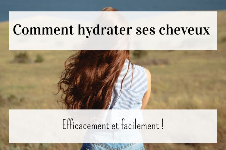 bien hydrater ses cheveux