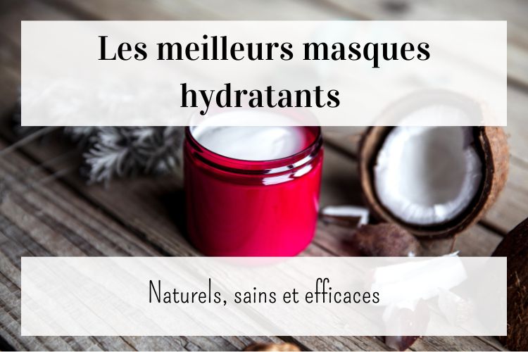 masques cheveux hydratants